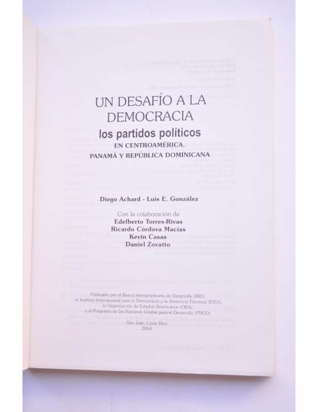 Un desafío a la democracia. Los partidos políticos en Centroamérica, Panamá y República Dominicana