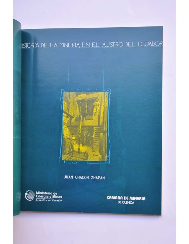 Historia de la minería en el austro del Ecuador