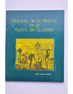 Historia de la minería en el austro del Ecuador