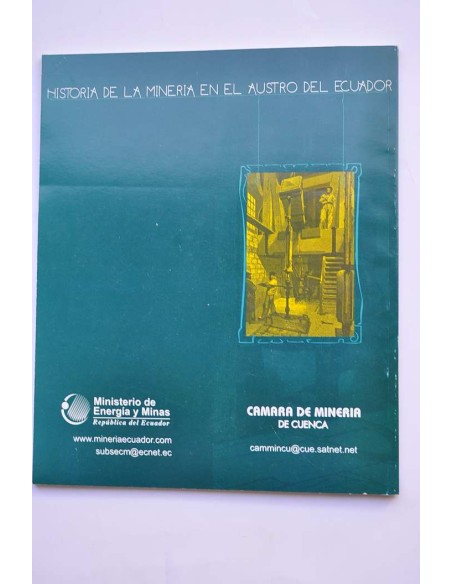 Historia de la minería en el austro del Ecuador