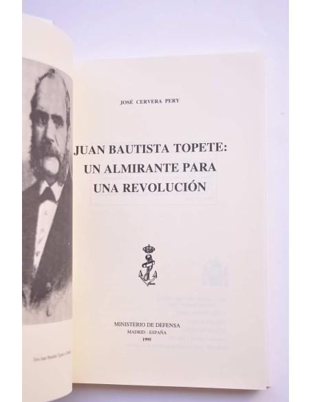 Juan Bautista Topete: un almirante para una revolución