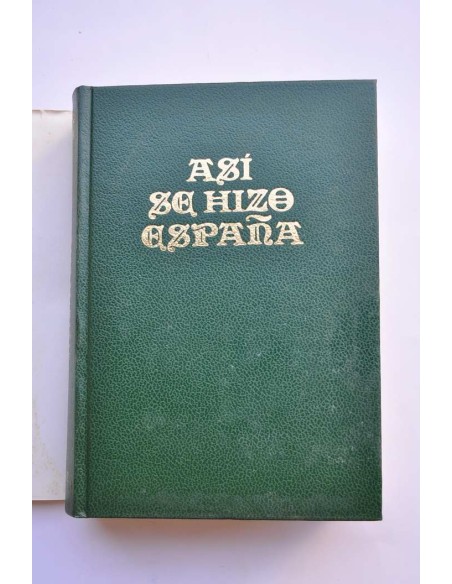 Así se hizo España
