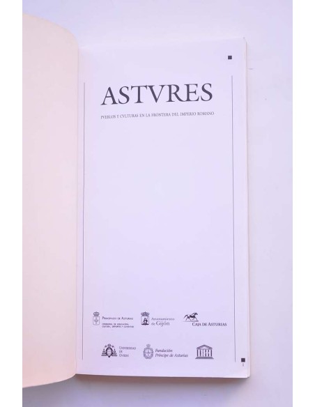 Astures. Pueblos y culturas en la frontera del imperio romano