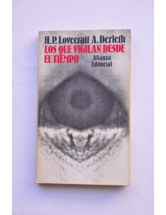 Los que vigilan desde el tiempo
