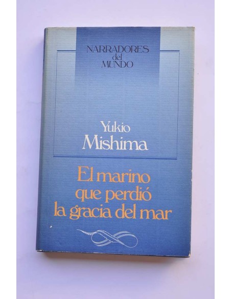 El marino que perdió la gracia del mar
