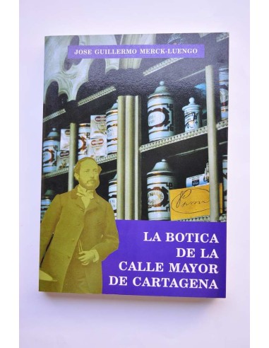 La botica de la calle mayor de Cartagena
