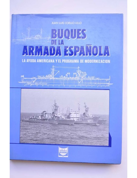 Buques de la Armada española. La ayuda americana y el programa de modernización