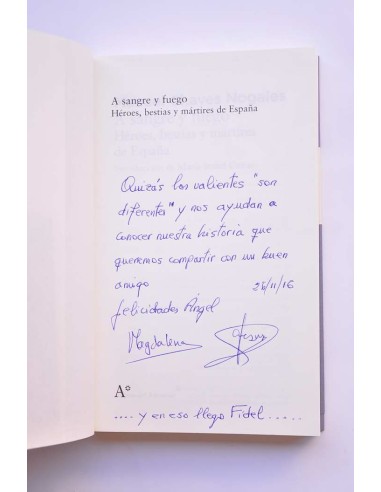 A sangre y fuego. Héroes, bestias y mártires de...
