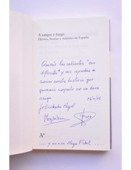 A sangre y fuego. Héroes, bestias y mártires de España