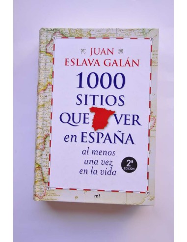 1000 sitios que ver en España al menos una vez...