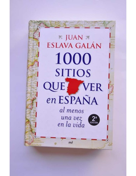 1000 sitios que ver en España al menos una vez en la vida
