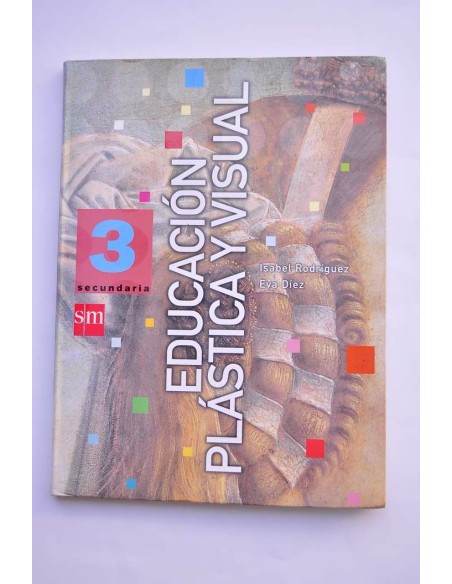 Educación plástica y visual. 3 secundaria