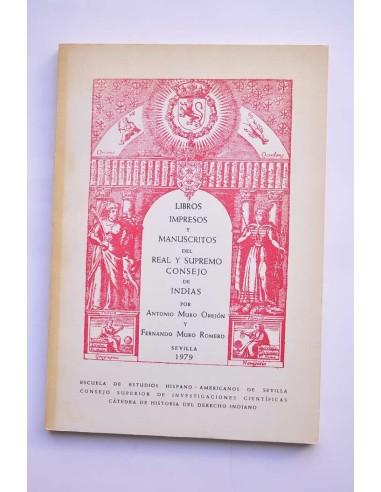 LIbros impresos y manuscritos del Real Consejo...