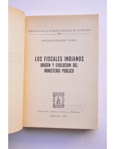 Los fiscales indianos. Origen y evolución del...