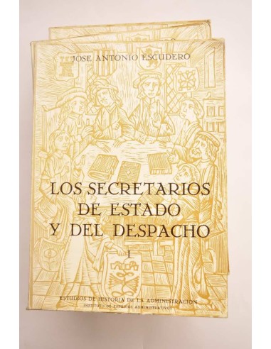 Los secretarios de Estado y del Despacho (1474...
