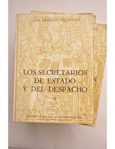 Los secretarios de Estado y del Despacho (1474...