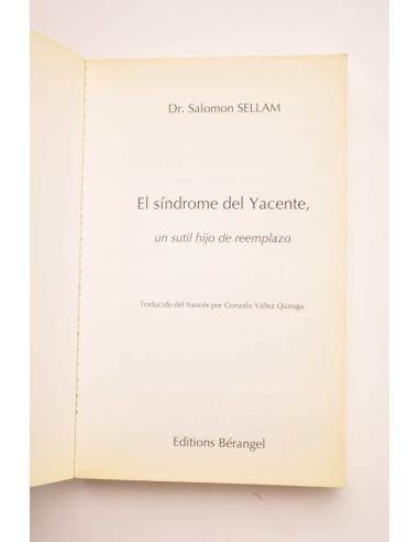 El síndrome del yacente. Un sutil hijo de...