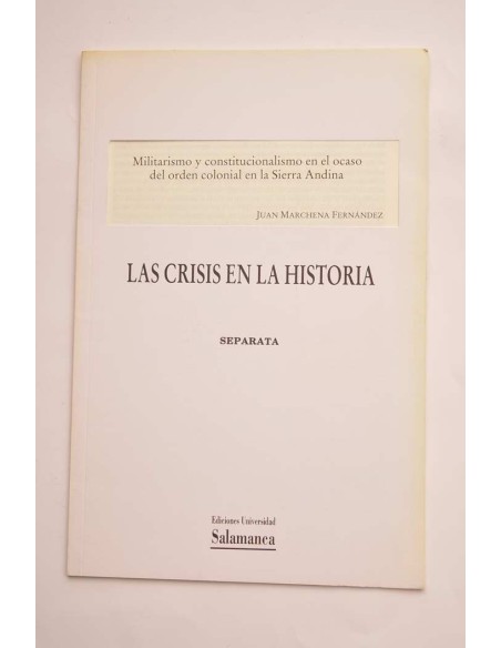 Militarismo y constitucionalismo en el ocaso del orden colonial en la Sierra Andina