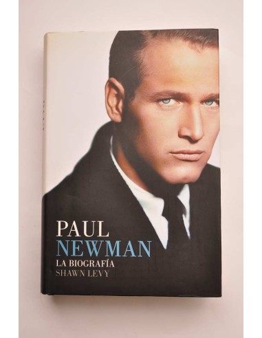 Paul Newman. La biografía