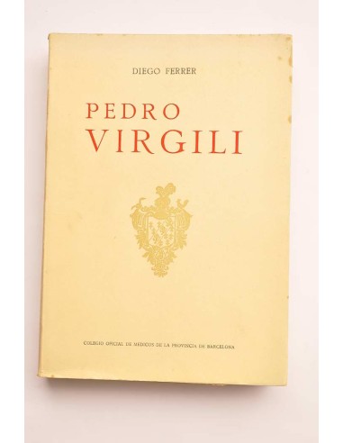 Biografía de Pedro Virgili. Fundador,...