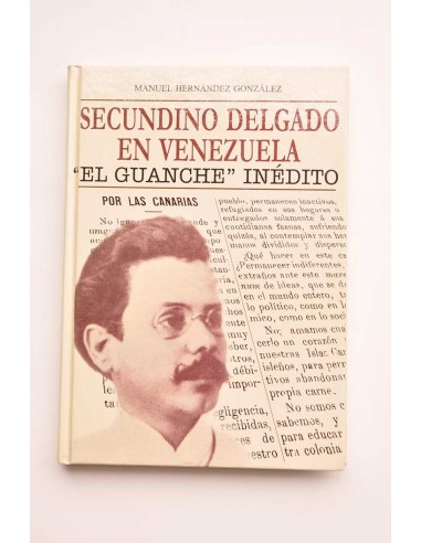 Secundino Delgado en Venezuela. El Guanche inédito