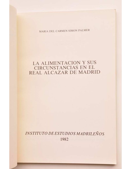 La alimentación y sus circunstancias en el Real Alcazar de Madrid