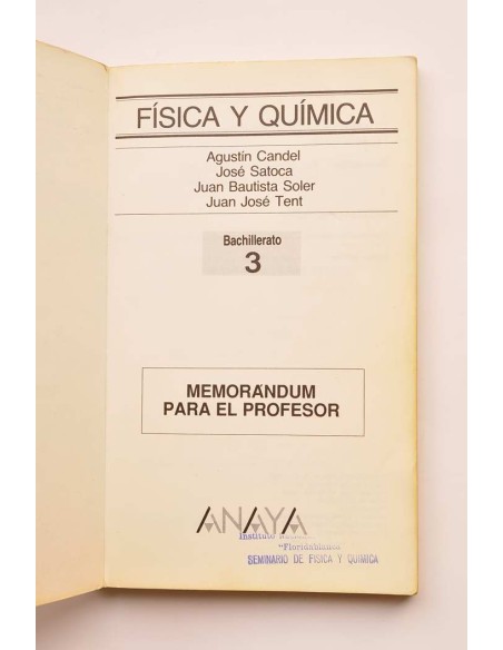 Física y Química. 3º Bachillerato. Memorandum para el profesor
