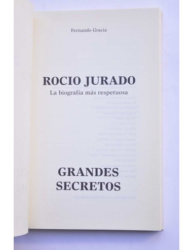 Rocío Jurado. La biografía más respetuosa