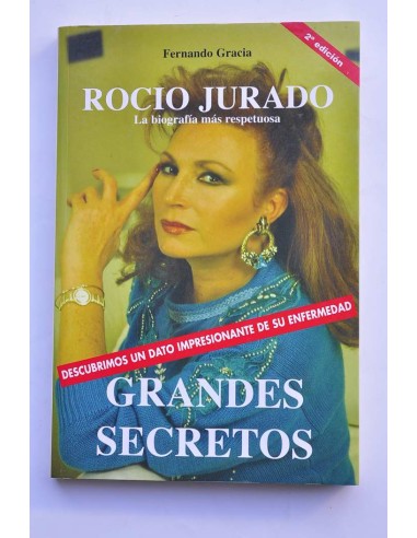 Rocío Jurado. La biografía más respetuosa