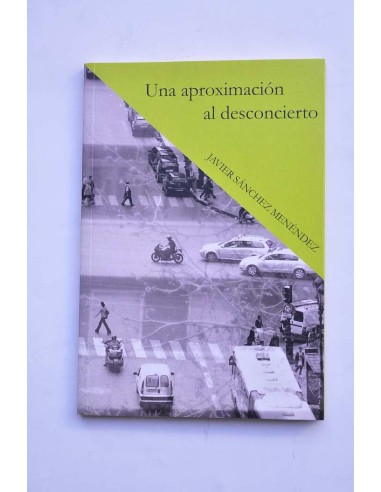 Una aproximación al desconcierto