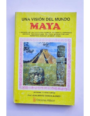 Una visión del mundo Maya