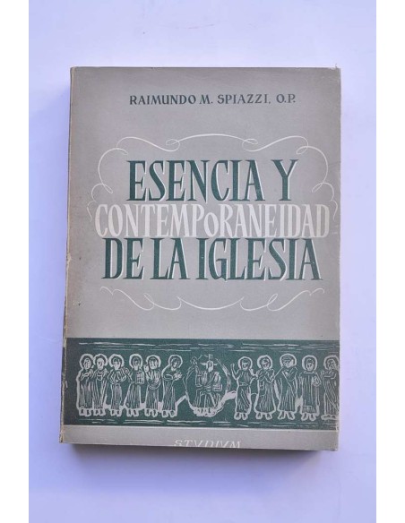 Esencia y contemporaneidad de la Iglesia