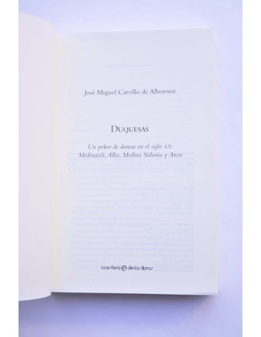 Duquesas. Un poker de damas en el siglo XX:...
