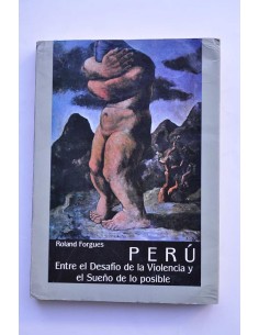 Perú. Entre el desafío de la violencia y el sueño de lo...