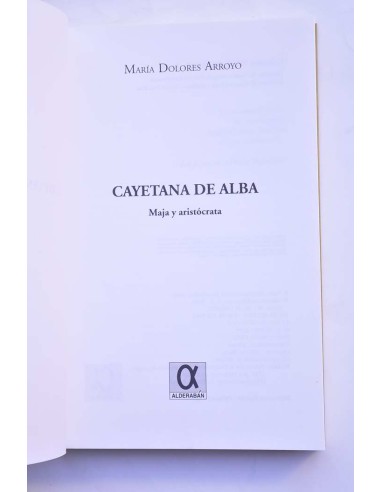 Cayetana de Alba. Maja y aristócrata