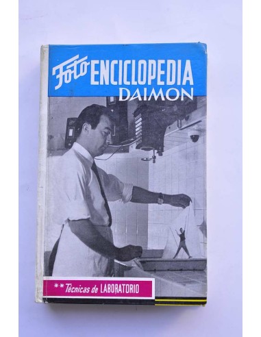 Fotoenciclopedia Daimon. Vol. II. Técnicas de...