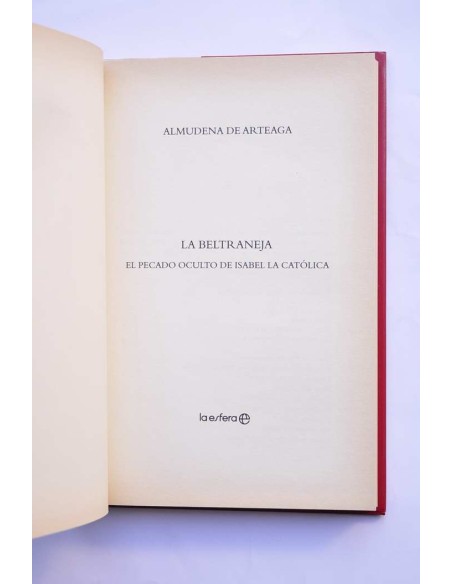 La Beltraneja. El pecado oculto de Isabel La Católica