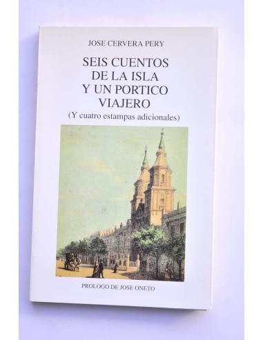 Seis cuentos de la isla y un pórtico viajero (y...