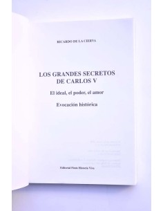 Los secretos de Carlos V. El ideal, el poder, el amor.... 2