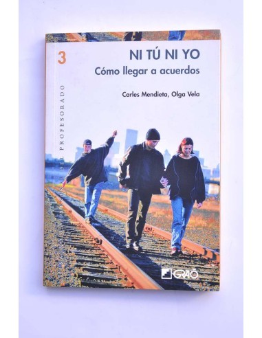 Ni tú ni yo. Cómo llegar a acuerdos