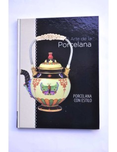 El arte de la porcelana. Porcelana con estilo