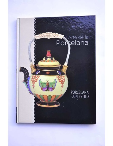 El arte de la porcelana. Porcelana con estilo