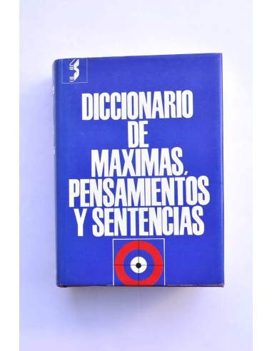 Diccionario de máximas, pensamientos y sentencias