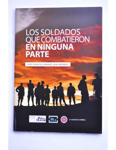 Los soldados que combatieron en ninguna parte....