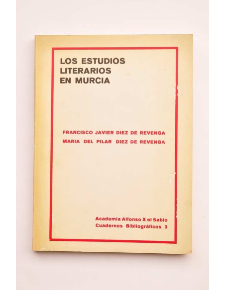 Los estudios literarios en Murcia (1927 - 1976)