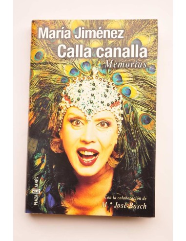 Calla canalla. Memorias