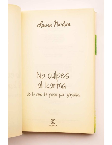 No culpes al Karma de lo que te pasa por gilipollas