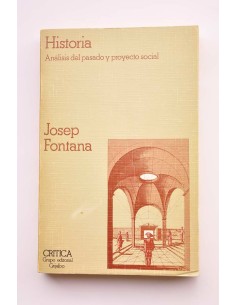 Historia. Análisis del pasado y proyecto social