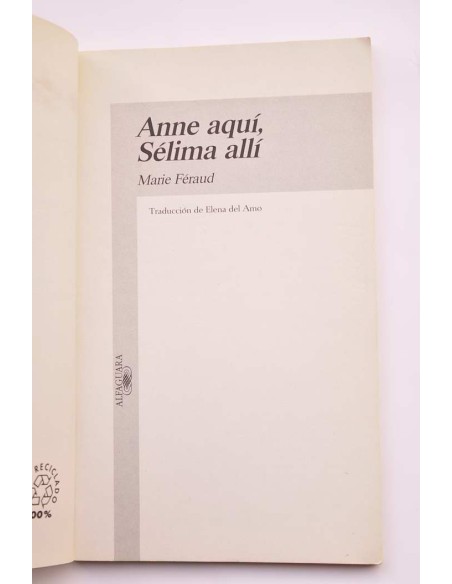 Anne aquí, Sélima allí