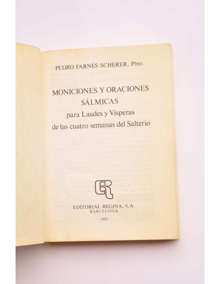Moniciones y oraciones sálmicas para Laudes y Vísperas de las cuatro semanas del Salterio